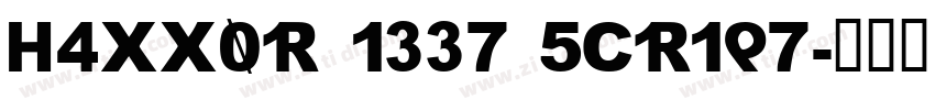 H4XX0R 1337 5CR1P7字体转换